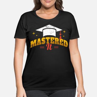 Mastered It T-Shirts | Unique Designs 
